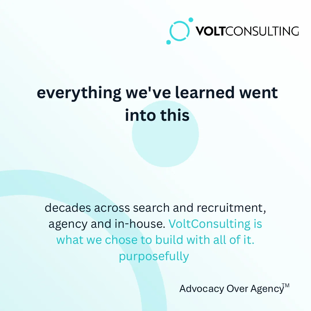 everything we've learned went into this. decades across search and recruitment, agency and in-house. VoltConsulting is what we chose to build with all of it. purposefully.