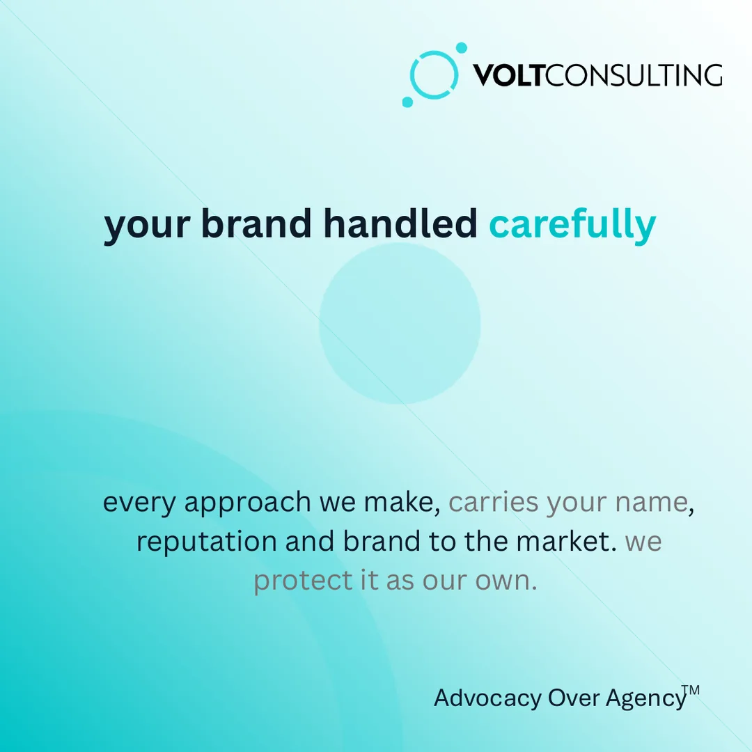 your brand handled carefully. every approach we make carries your name, reputation and brand to the market. we protect it as our own.