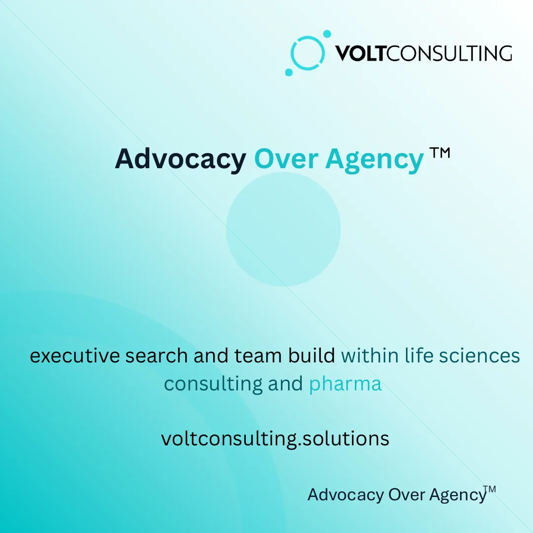 Advocacy Over Agency. executive search and team build within life sciences consulting and pharma. voltconsulting.solutions
